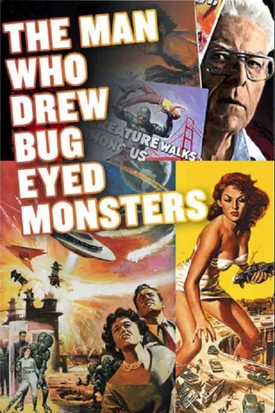 The Man Who Drew Bug-Eyed Monsters