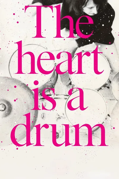 The Heart Is a Drum