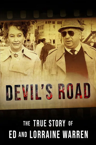 Devil's Road: The True Story of Ed and Lorraine Warren