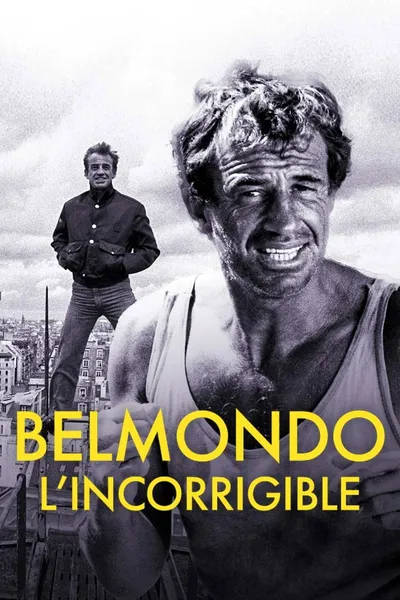 Belmondo: The Incorrigible