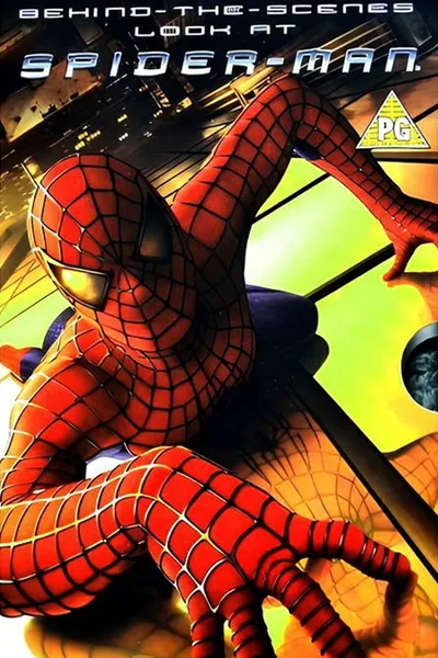 Behind the Scenes of 'Spider-Man'