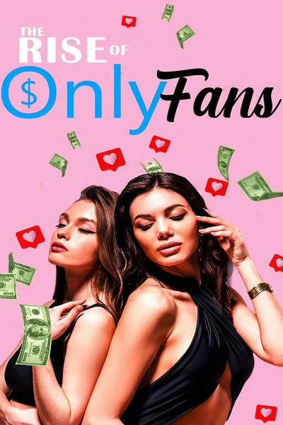 The Rise of OnlyFans