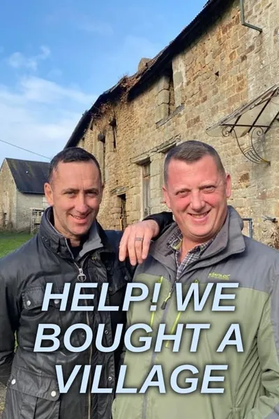 Help! We Bought A Village