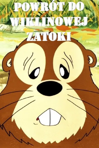 Powrót do Wiklinowej Zatoki