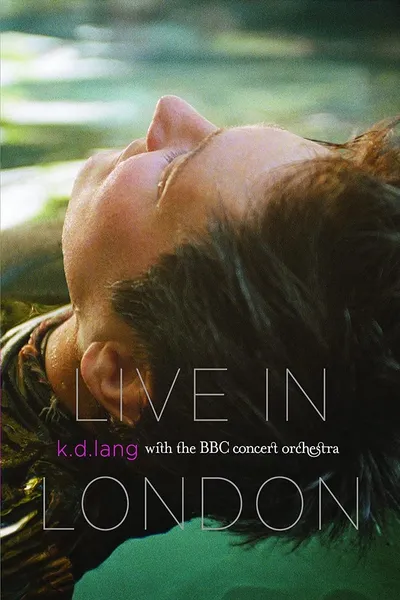 K.D. lang (KD lang) - Live in London with BBC Orchestra