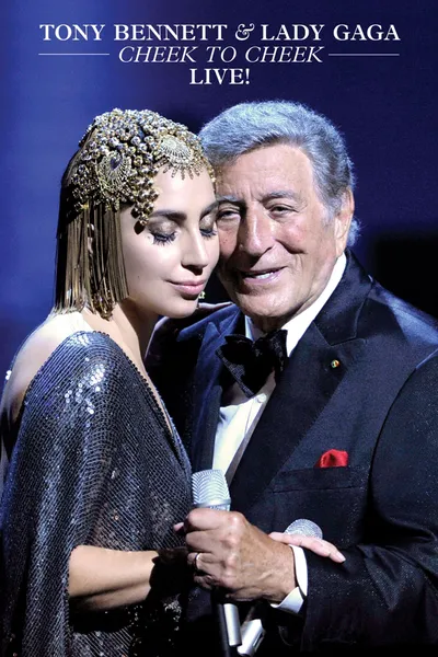 Tony Bennett & Lady Gaga: Cheek To Cheek (Live From PBS)