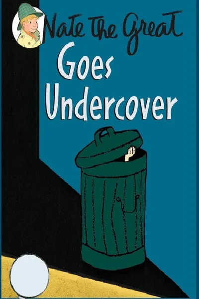 Nate the Great Goes Undercover