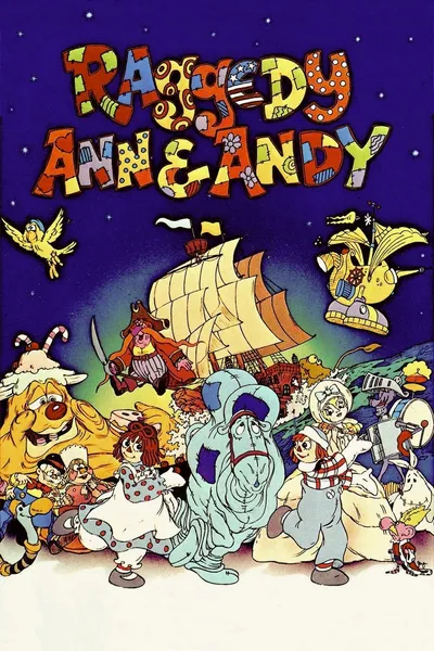 Raggedy Ann & Andy: A Musical Adventure