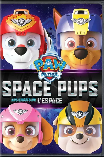PAW Patrol: Space Pups