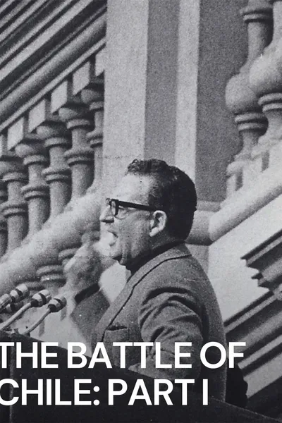 The Battle of Chile: Part I