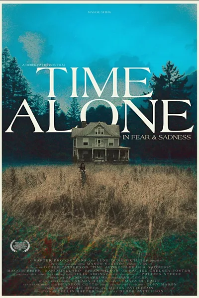 Time Alone in Fear & Sadness