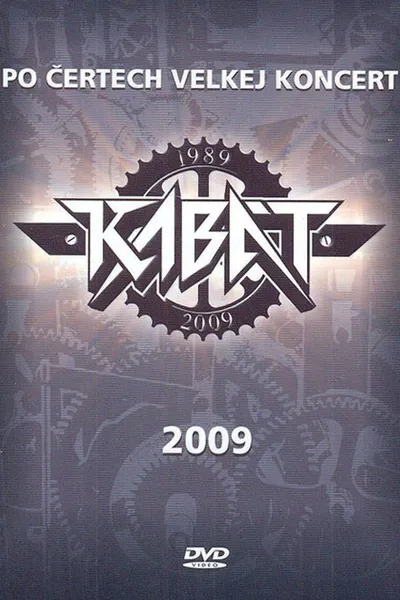 Kabát: A Hell of a Big Concert I