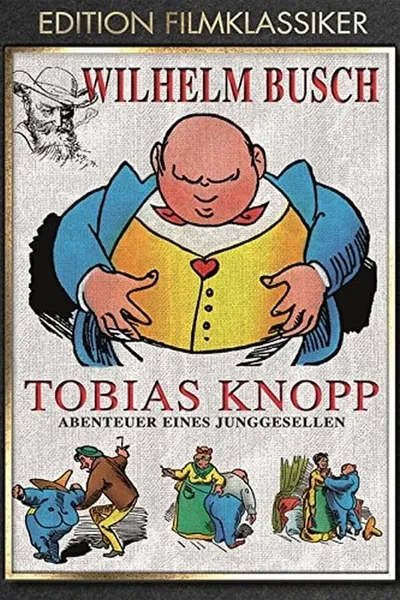 Tobias Knopp, Adventure of a Bachelor