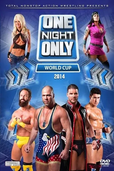 TNA One Night Only: World Cup of Wrestling 2