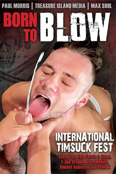 Born to Blow