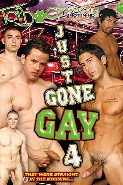 Just Gone Gay 4