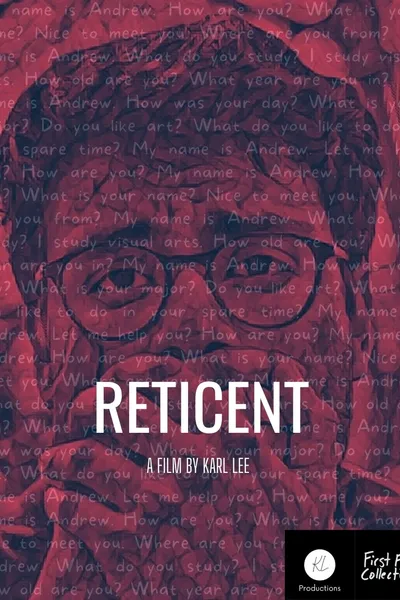 Reticent