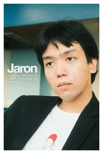 Jaron (or the Unexpected Death of a Great La Stortan)