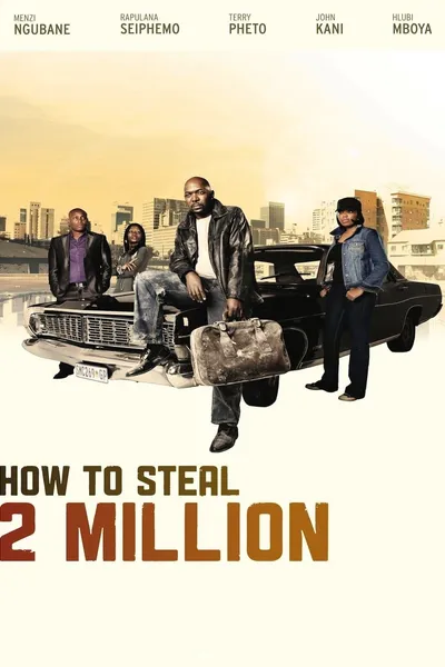 How to Steal 2 Million