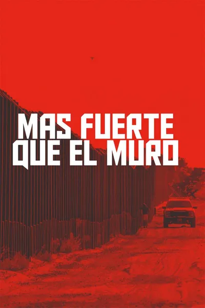 Mas fuerte que el muro