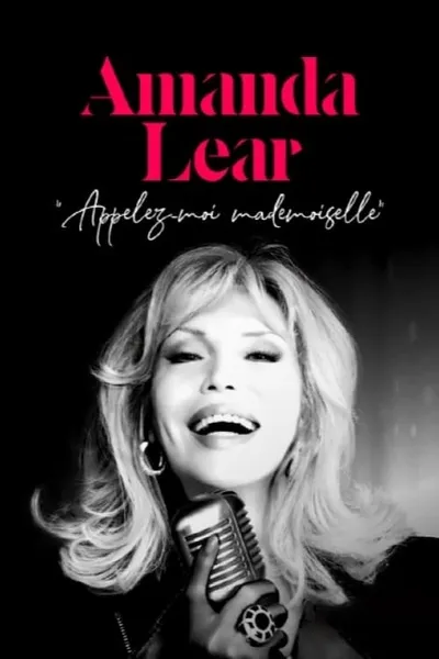 Amanda Lear: Call Me Mademoiselle
