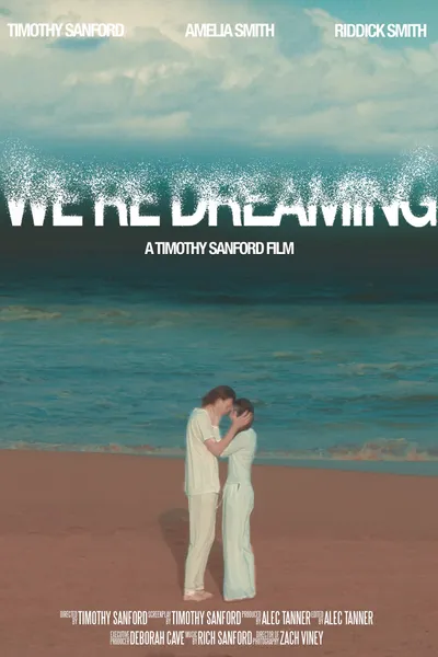 We're Dreaming