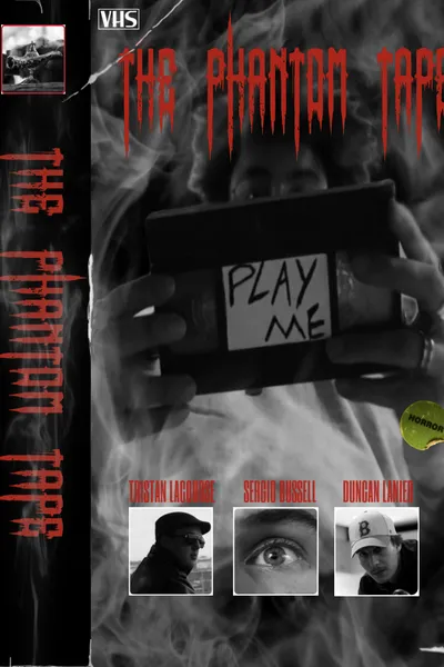 The Phantom Tape