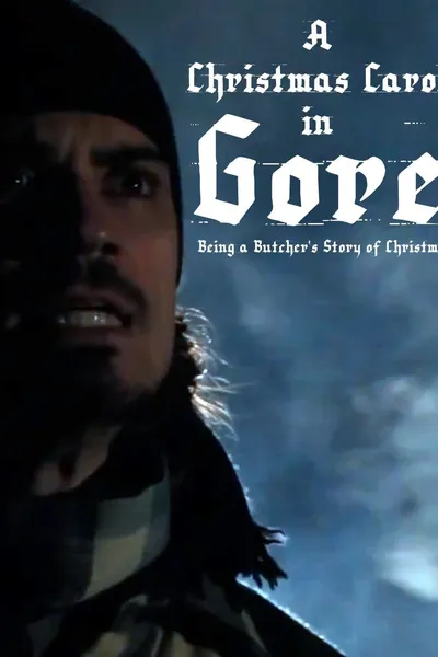 A Christmas Carol in Gore: Being a Butcher's Story of Christmas