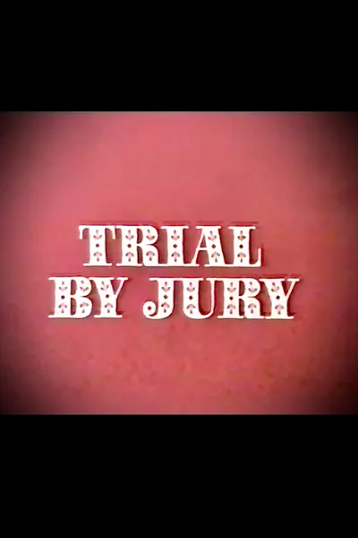 Trial by Jury