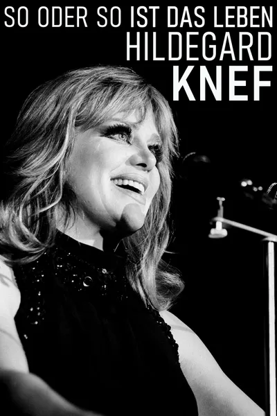 So oder so ist das Leben – Hildegard Knef