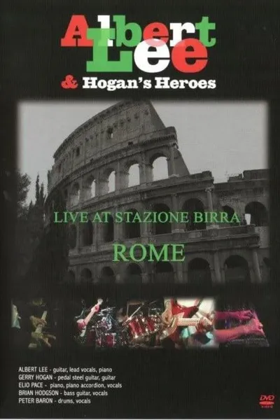 Albert Lee & Hogan's Heroes: Live at Stazione Birra