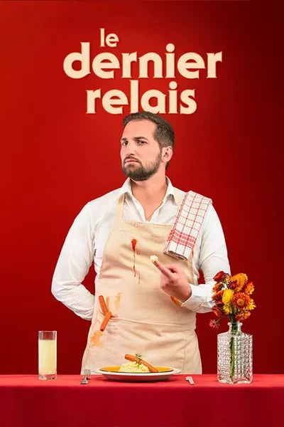 Benjamin Tranié - Le Dernier Relais
