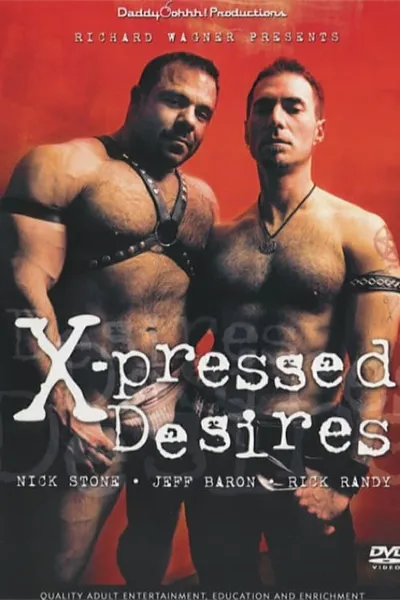 X-Pressed Desires