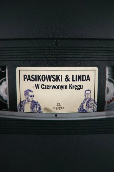 Pasikowski & Linda - W Czerwonym Kręgu