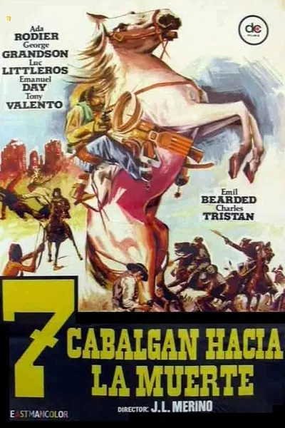 Siete cabalgan hacia la muerte