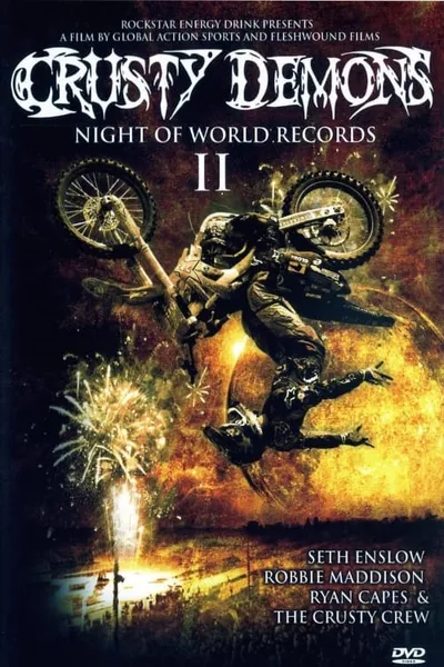Crusty Demons: Night Of World Records II