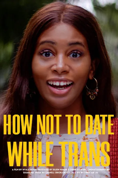 How Not to Date While Trans