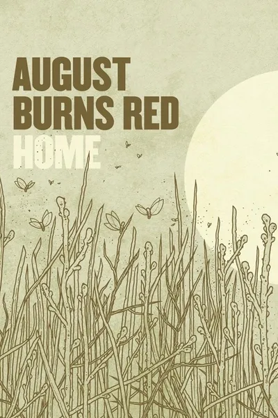 August Burns Red: Home