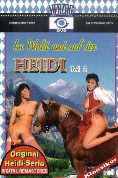 Heidi 2: Im Wald und auf der Heidi