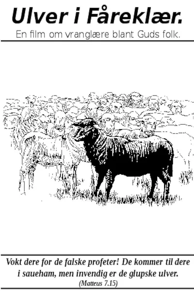Wolves in Sheep's Clothing