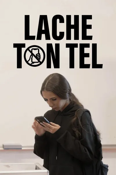 Lâche ton tel