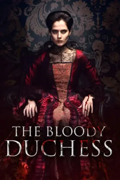 The Bloody Duchess