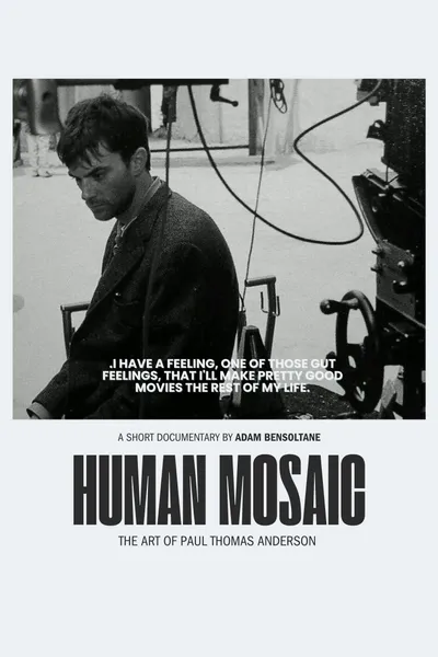 Human Mosaic : The Art Of Paul Thomas Anderson