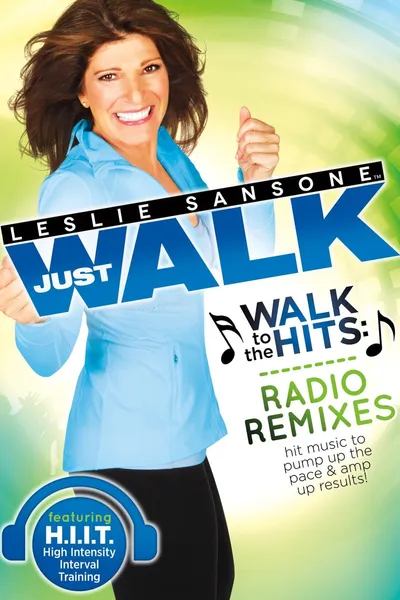 Leslie Sansone: Walk To The Hits: Radio Remixes