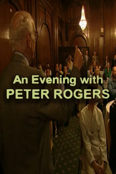 An Evening with Peter Rogers
