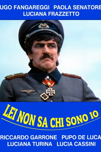 Lei non sa chi sono io