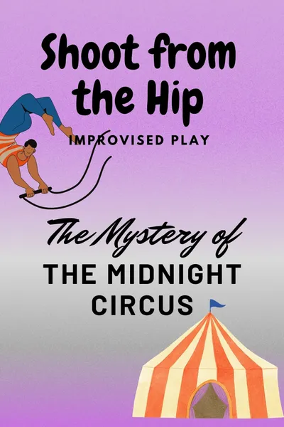 The Mystery of the Midnight Circus