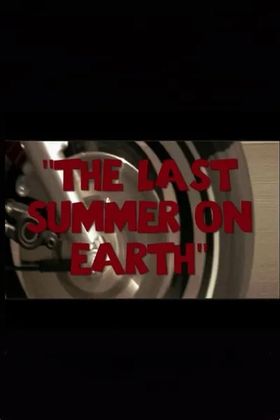 The Last Summer on Earth
