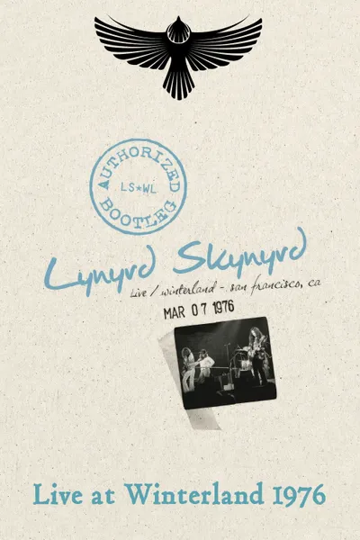 Lynyrd Skynyrd: Live at Winterland 1976