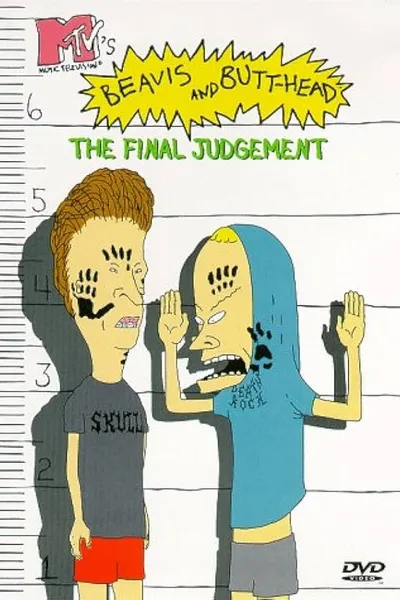 Beavis and Butt-head: The Final Judgement